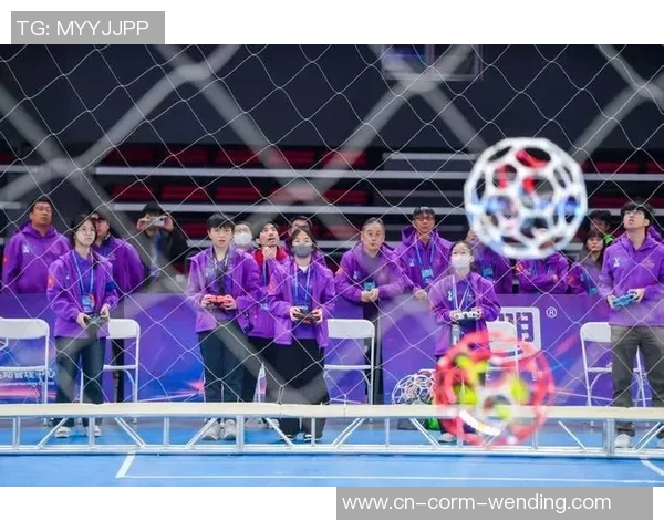 来自四大洲的46支劲旅参加比赛，2025年国际无人机足球锦标赛正式发动